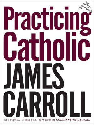 cover image of Practicing Catholic